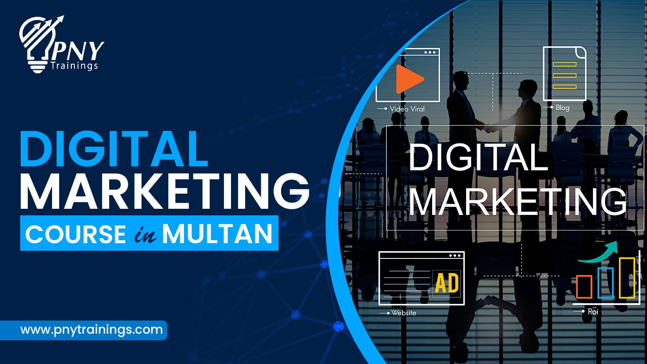 Digital Marketing Course in Multan